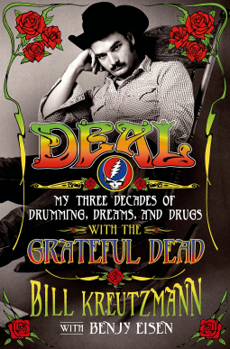 book cover for Deal: My Three Decades of Drumming, Dreams, and Drugs with the Grateful Dead