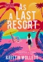 Cover Image: As a Last Resort