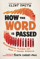 book cover for How the Word Is Passed (Adapted for Young Readers)