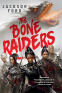 Cover Image: The Bone Raiders