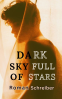 Cover Image: Dark Sky Full of Stars