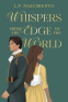 Cover Image: Whispers From the Edge of the World