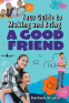 Cover Image: Your Guide to Making and Being a Good Friend