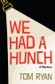 Cover Image: We Had a Hunch