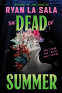 Cover Image: The Dead of Summer (Book 1)