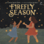 Cover Image: Firefly Season