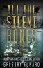 Cover Image: All the Silent Bones