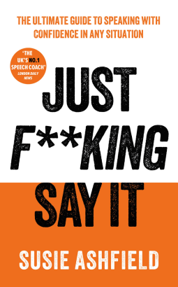 book cover for Just F**king Say It