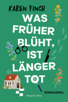 Buchcover für Was früher blüht, ist länger tot