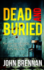 Cover Image: Dead And Buried