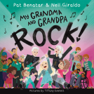 book cover for My Grandma and Grandpa Rock!