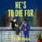 Cover Image: He's to Die For