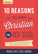 book cover for 10 Reasons to Stay Christian in High School