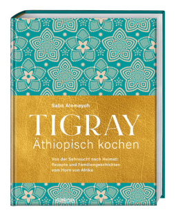 Buchcover für Tigray - Äthiopisch kochen