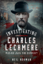Cover Image: Investigating Charles Lechmere: Was He Jack the Ripper?
