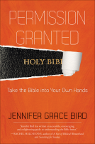 book cover for Permission Granted--Take the Bible into Your Own Hands