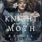 Cover Image: The Knight and the Moth