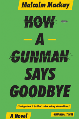 book cover for How a Gunman Says Goodbye