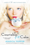 Cover Image: Courtship of the Cake