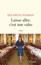 Couverture du livre pour Laisse aller, c'est une valse