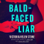 Cover Image: Bald-Faced Liar