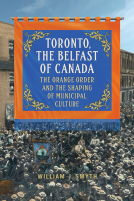 book cover for Toronto, the Belfast of Canada 