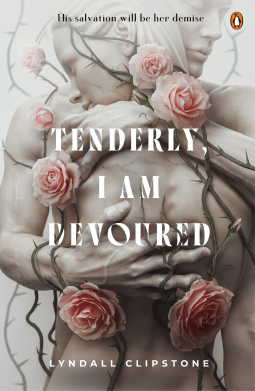 book cover for Tenderly, I am Devoured