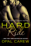 Cover Image: Hard Ride #3: A Novel in Three Parts