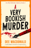 Cover Image: A Very Bookish Murder (An Ally McKinley Mystery Book 3)