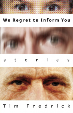 book cover for We Regret to Inform You: Stories