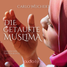 Buchcover für Die getaufte Muslima