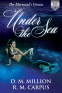 Cover Image: Under the Sea: A Short Story Anthology, Vol. 2 (The Mermaid's Grotto)