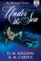 book cover for Under the Sea: A Short Story Anthology, Vol. 2 (The Mermaid's Grotto)