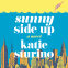 Cover Image: Sunny Side Up