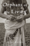 Cover Image: Orphans of the Living