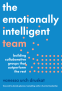 Cover Image: The Emotionally Intelligent Team