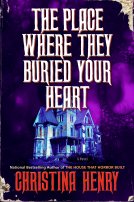 book cover for The Place Where They Buried Your Heart
