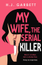 Cover Image: My Wife, The Serial Killer