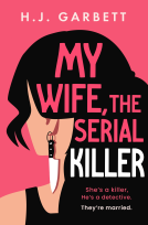 book cover for My Wife, The Serial Killer