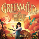 book cover for Greenwild: The Forest in the Sky