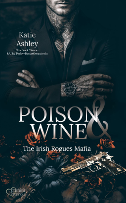 Buchcover für The Irish Rogues Mafia Family Teil 1: Poison & Wine