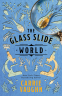 Cover Image: The Glass Slide World