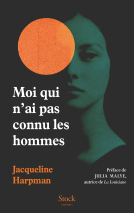 Couverture du livre pour Moi qui n'ai pas connu les hommes - Nouvelle édition