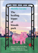 book cover for The Healing Hippo of Hinode Park