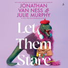 book cover for Let Them Stare
