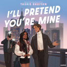 book cover for I’ll Pretend You’re Mine