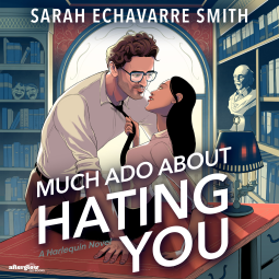 book cover for Much Ado About Hating You