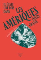 Couverture du livre pour Il était une fois dans les Amériques