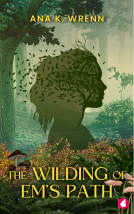 book cover for The Wilding of Em's Path