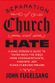 Cover Image: Separation of Church and Hate